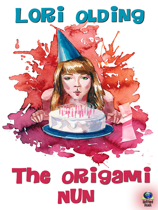 Title details for The Origami Nun by Lori Olding - Available